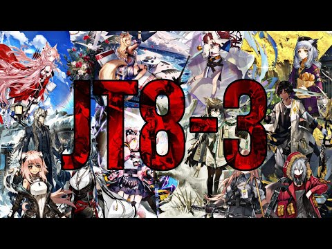 [Arknights] JT8-3 [Challenge