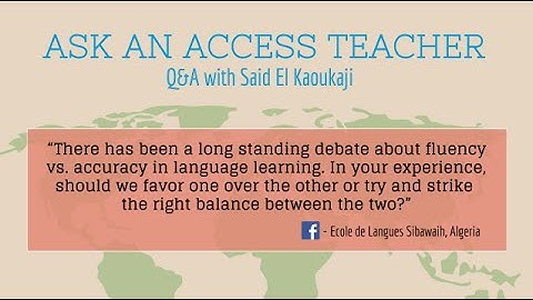 Fluency Versus Accuracy #AskAnAccessTeacher