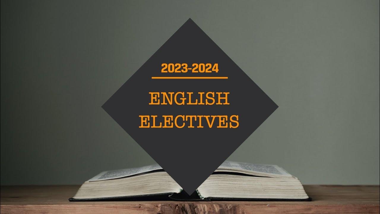 2023 English Electives at SJBDHS YouTube
