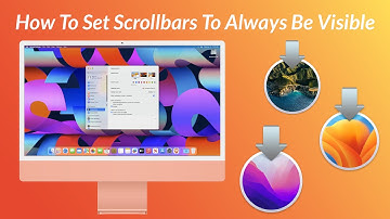 How to Set Scrollbars to Always Be Visible