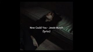 edit for u played (Jessie Murph)