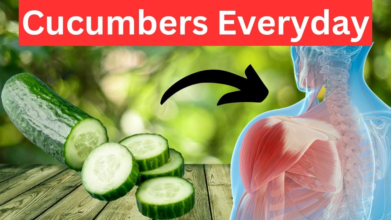 10 Powerful Reasons to Eat Cucumbers Every Day YouTube