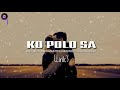 KO POLO SA---DMJ,Bii'MG,INDRADUMTEX,HARUN3LS,YOHANWANMA(Lirik)