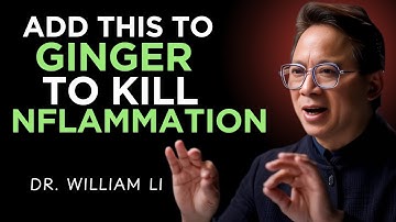 Ginger Alone Doesn’t Work – Add THIS to Kill Inflammation (Not What You Think!) 🌿🔥 | Dr. William Li