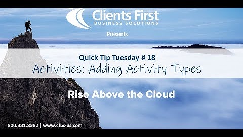 Acumatica Cloud ERP Tip 18: Activities Adding Activity Types