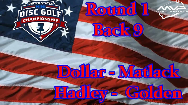 US Mini Disc Golf Championship. RD 1 PT 2. Dollar. Matlack. Hadley. Golden