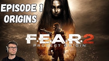 F.E.A.R. 2: Project Origin | Part 1: Origins