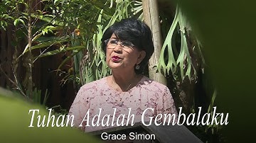 Grace Simon - Tuhan Adalah Gembalaku (Official Music Video)