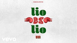 Chocolate MC - Lio es Lio 3 (Cover Video)