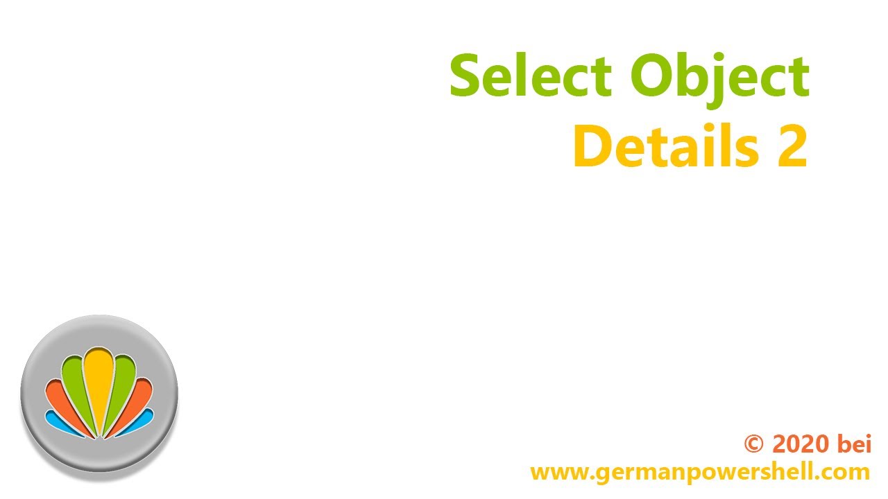 Select Object Details 2 PowerSHELL Deutsch YouTube select-object-details-2-powershell-deutsch-youtube