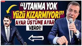 Ekrem İmamoğlu Murat Kurum'a ayar üstüne ayar verdi! 'Utanma yok yüzü kızarmıyor!'