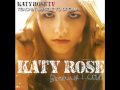 Capture de la vidéo Katy Rose - Teachin' Myself To Dream