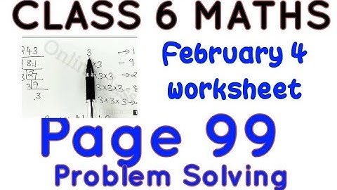 First Bell 2.0 STD 06 Mathematics Class 34  Class 6 maths chapter 6 numbers page 99 activities