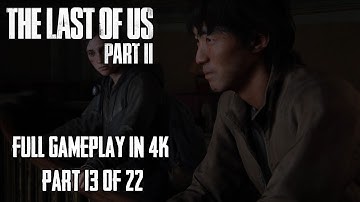 Underwater Supermarket? Yes... - Full Gameplay 13/22 | The Last of Us Part II in 4K | No Commentary
