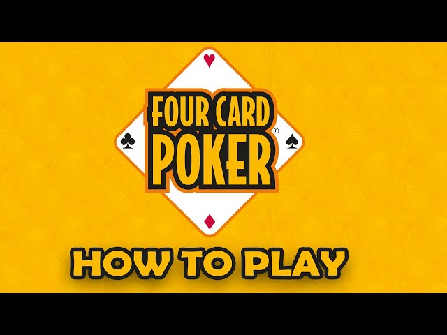 4 Card Poker Rules & Strategy - How to Play 4 Card Poker