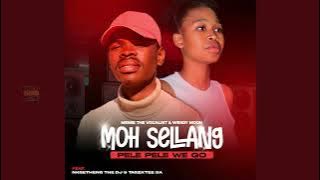 Moh sellang (Pele Pele We go) by Memie The Vocalist & Wendy Moon ft Nkgetheng The DJ & Tagza'Tee