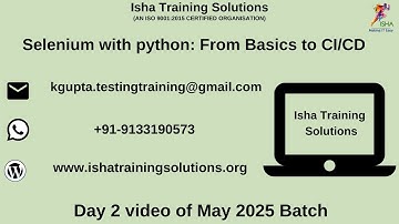 Selenium with Python Day 2 Video On 19th May 2025 Call or WhatsApp us on +91-9133190573 to Enroll.