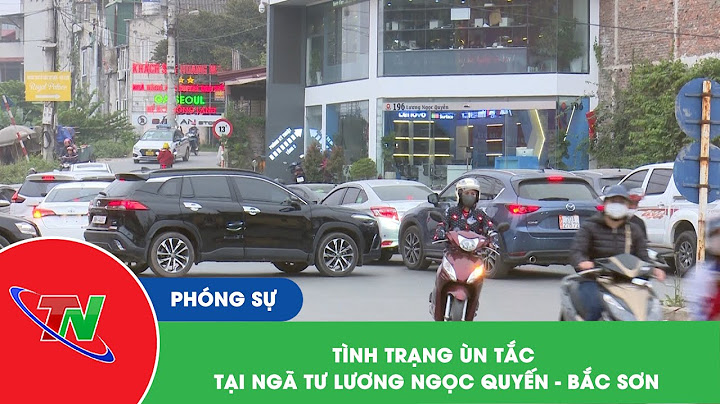 313 lương ngọc quyến hoàng văn thụ tp.thái nguyên năm 2024