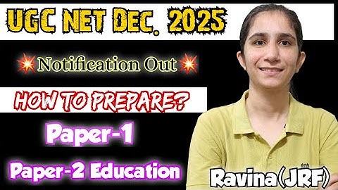UGC NET Dec 2025 Notification Out! Preparation Strategy By Ravina #ugcnet2025 #ugcnetpaper1