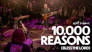 Matt Redman  10,000 Reasons (Bless The Lord) Live