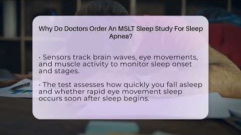 Why Do Doctors Order An MSLT Sleep Study For Sleep Apnea? - Sleep Apnea Support Network