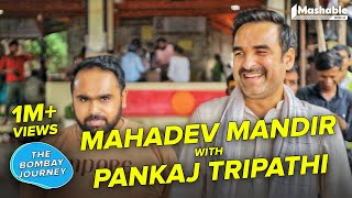 The Bombay Journey ft. Pankaj Tripathi with Siddhaarth Aalambayan  EP 154