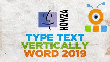 How to Type Text Vertically in Word 2019 for Mac | Microsoft Office for macOS