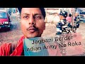 India to nepal journey   jogbani border  sumit rajbhar