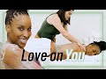 How To Keep My Body SNATCHED: Love on You Ep. 3