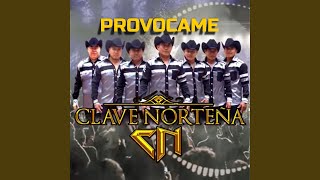 Video thumbnail of "Clave Norteña - Provocame"