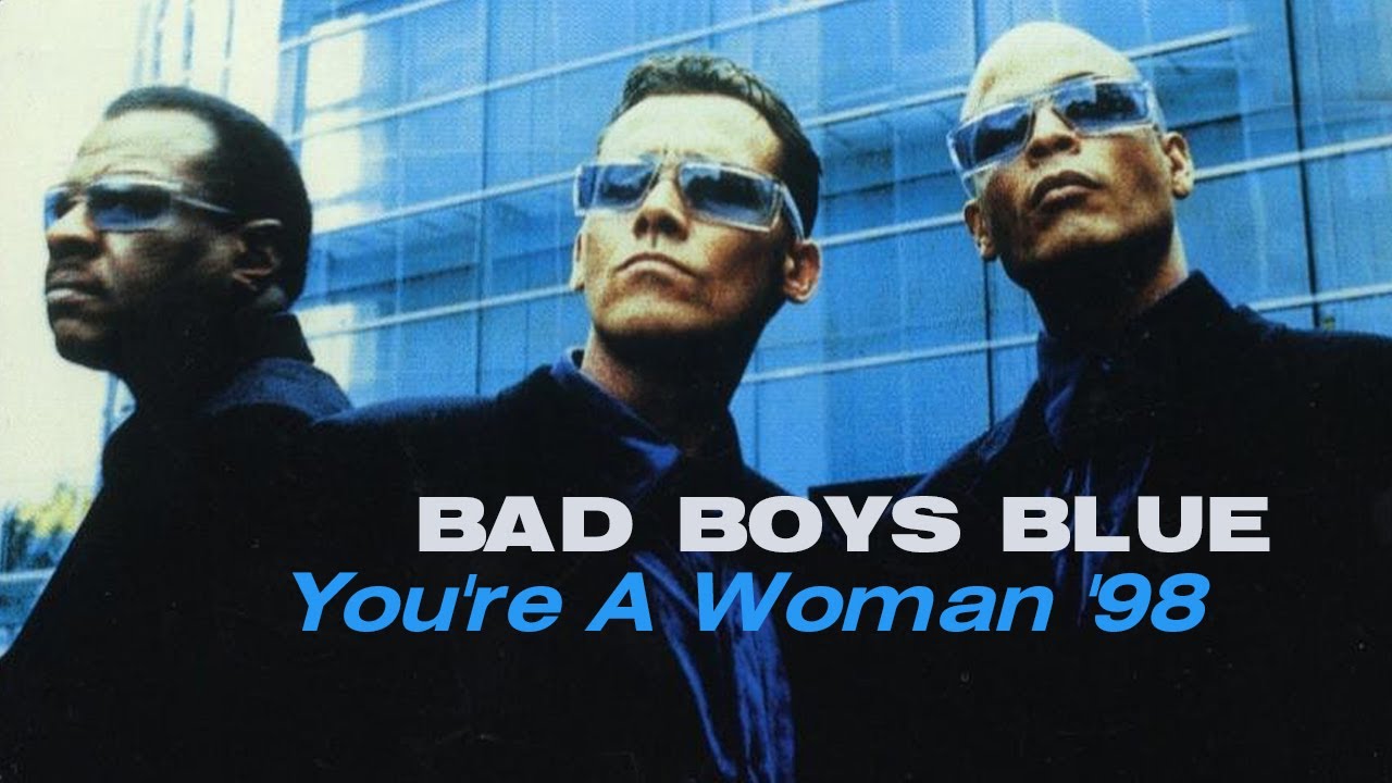 Bad Boys Blue feat. Eric Singleton - You're A Woman '98 (Official Video) 1998's Banner