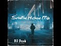 Soulful House Mix 1 Summer 2022 by DJ Deoh