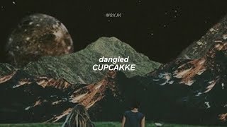 CupcakKe - dangled [español]