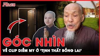 Tiết lộ về ‘căn phòng nhốt gái’ ở Tịnh Thất Bồng Lai của người tự xưng là ‘con trai’ Lê Tùng Vân