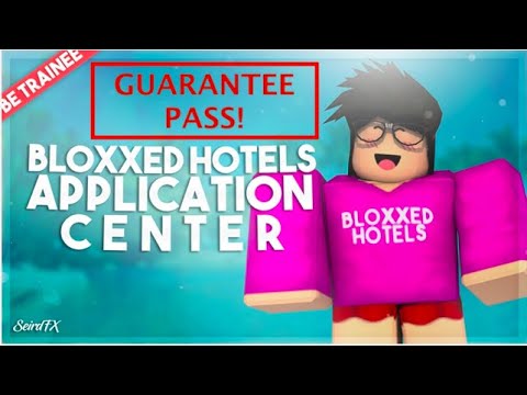 Bloxxed Hotels Application Center How To Pass Roblox Youtube - application center paragon resorts roblox