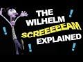 The Wilhelm Scream Explained