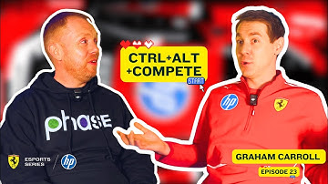 Graham Carroll - Ferrari HP Esports - CTRL + ALT + COMPETE