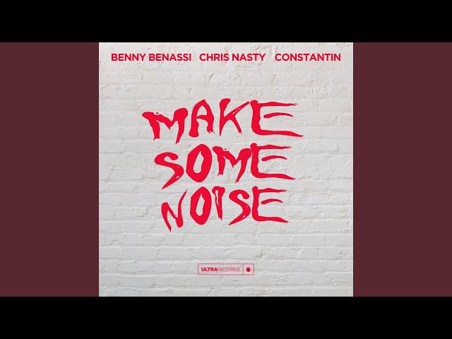 Benny Benassi  - Make Some Noise