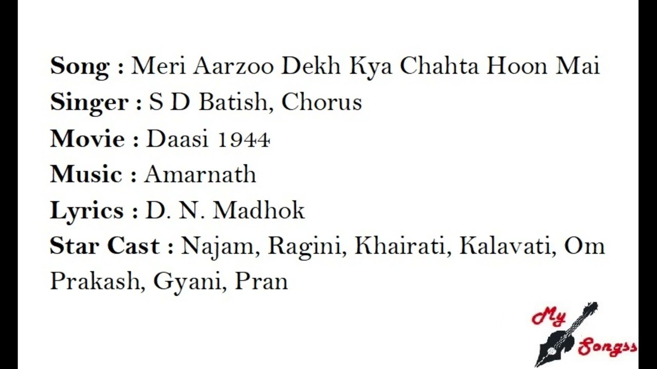Meri Aarzoo Dekh Kya Chahta Hoon Mai Movie  Daasi 1944