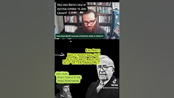 John Calvin & Karl Barth election #reformed #theology #calvinism