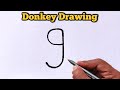 Donkey drawing from number 9  easy donkey drawing for beginners