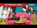 The Millionaire Miser Story | Stories for Teenagers | English Fairy Tales