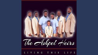 Video thumbnail of "The ASHPEL HEIRS - Living This Life"