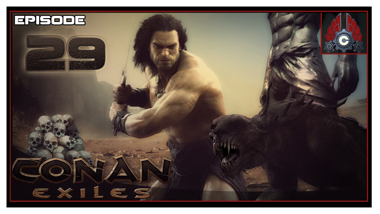 Let's Play Conan Exiles With CohhCarnage - Episode 29