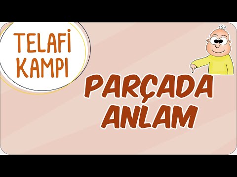 Parçada Anlam | Telafi Kampı