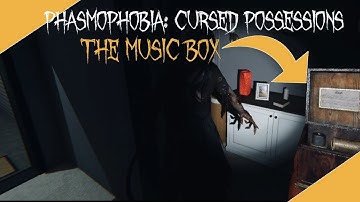 How To Use The Music Box | Phasmophobia: Cursed Possessions