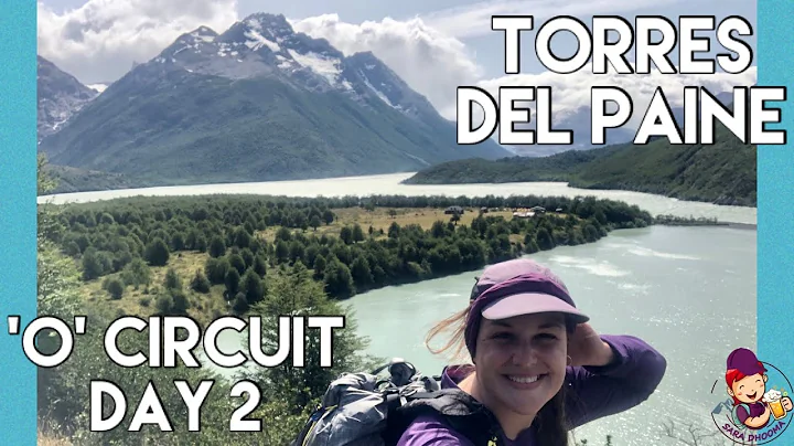 Day 2- Torres Del Paine O Circuit | Brutal Windy P...