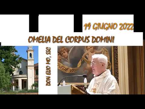19 giugno 2022 - Domenica del Corpus Domini