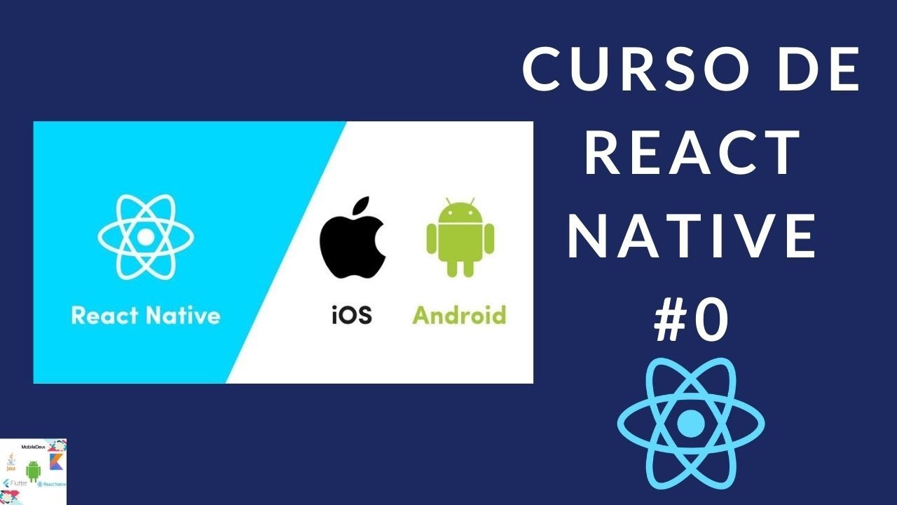 Curso de React Native #0 Introducción | 2020 - YouTube