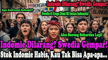 Skandal Mi Instan! Perusahaan Indonesia Kabur Dari Swedia Di Tengah Krisis Eropa!